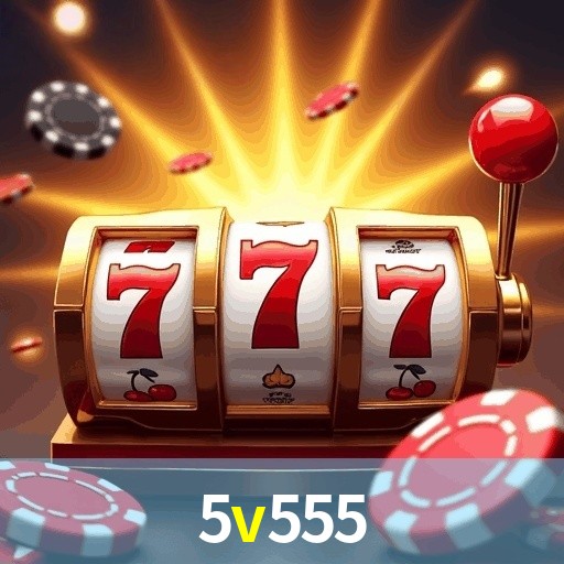 Live Casino 5V555
